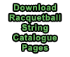 Download Racquetball String Catalogue Pages
