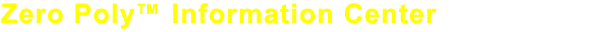 Zero Poly Information Center