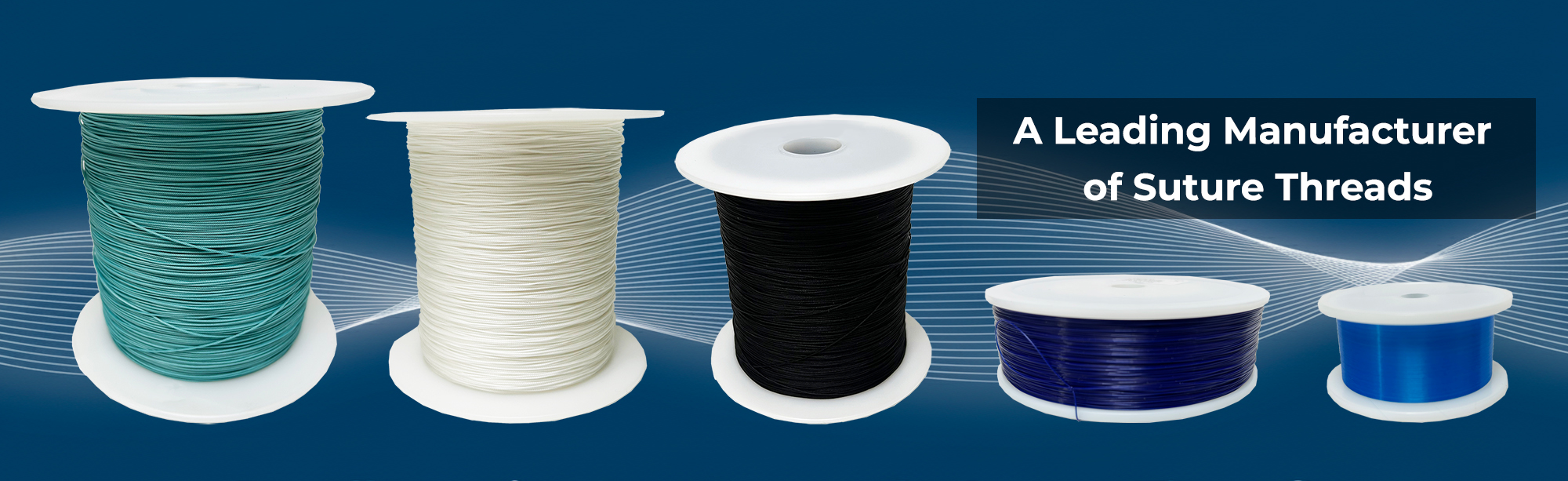 A leading manufacturer of suture threads